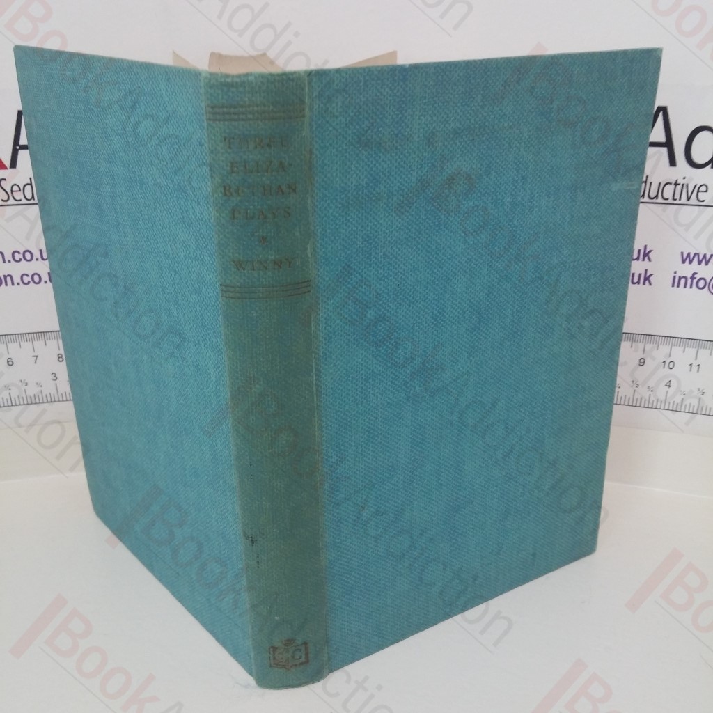 Three Elizabethan Plays: Edward III, Mucedorus, Midas (Queen's Classics Certificate Books series)