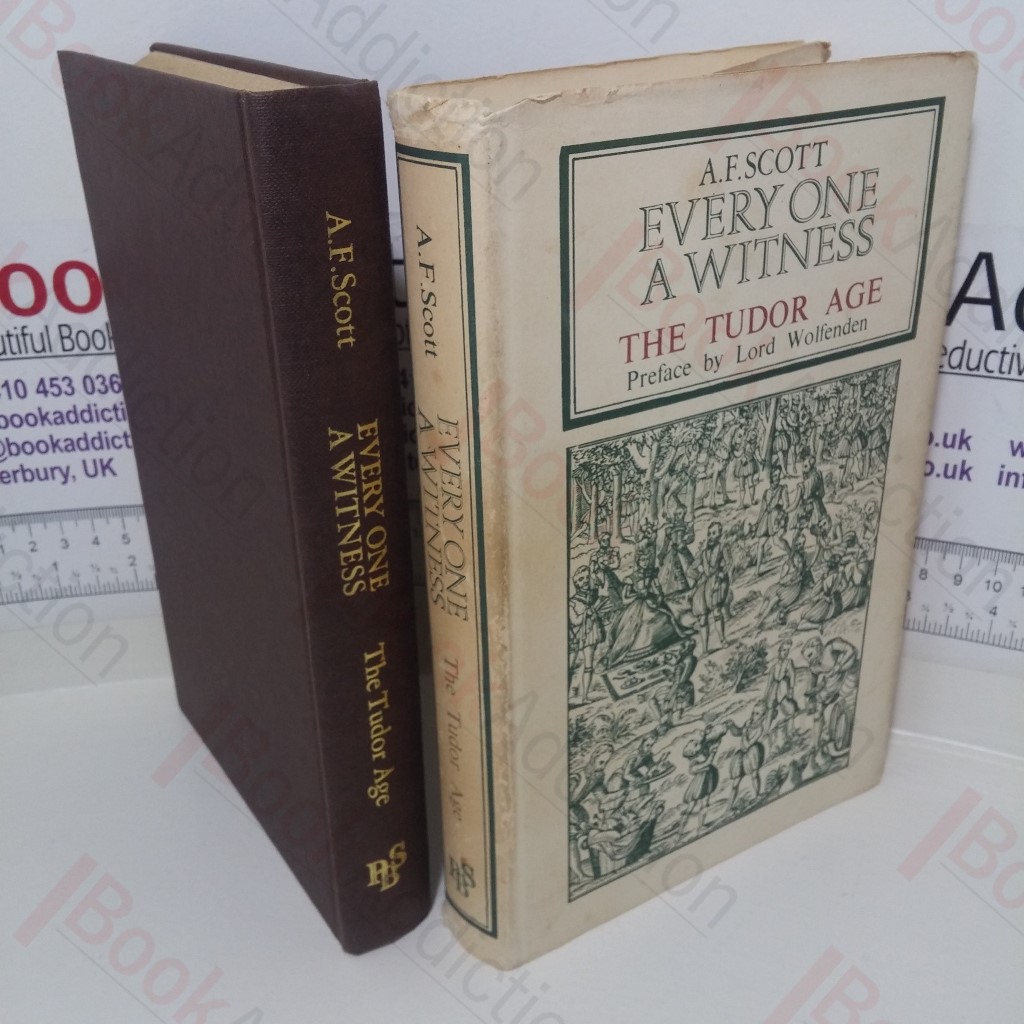 Every One a Witness - The Tudor Age