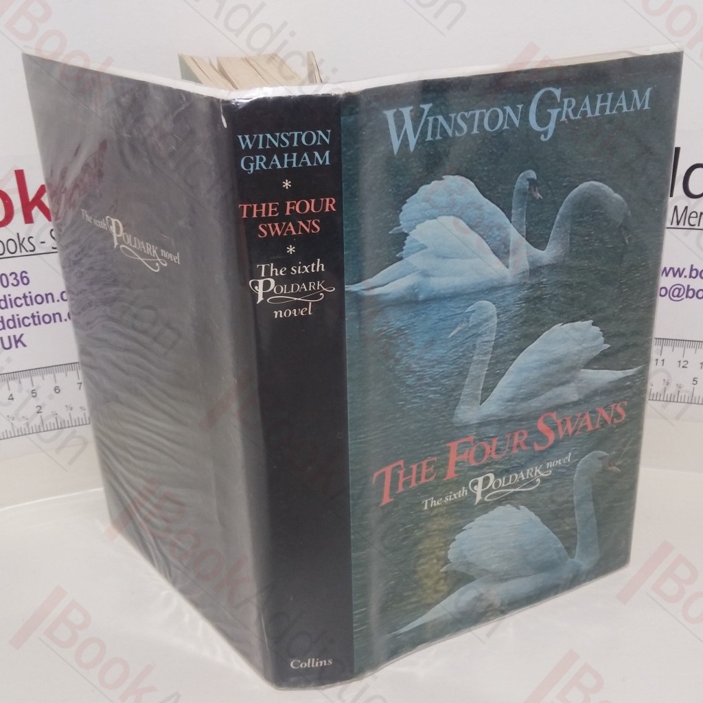 The Four Swans: A Novel of Cornwall, 1795-7 (Sixth Poldark Novel)