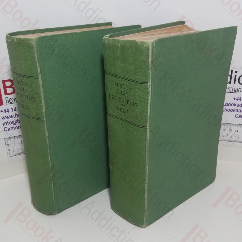 Scott's Last Expedition (Volumes I and II)