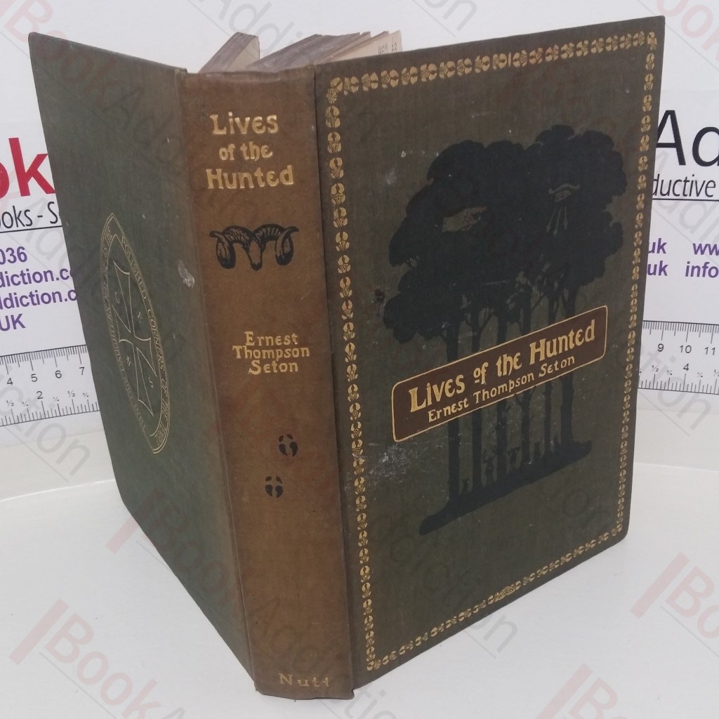 Lives of the Hunted, Containing a True Account of the Doings of Five Quadrupeds and Three Birds