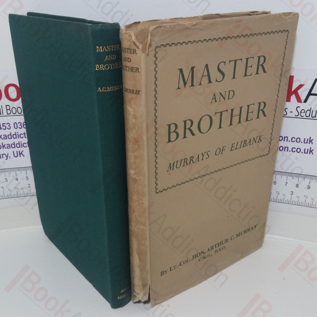 Master and Brother: Murrays of Elibank