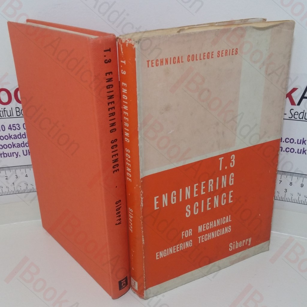 T 3 Engineering Science for Mechanical Engineering Technicians (Technical College series)