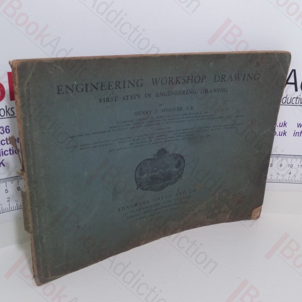 Engineering Workshop Drawing: First Steps in Engineering Drawing