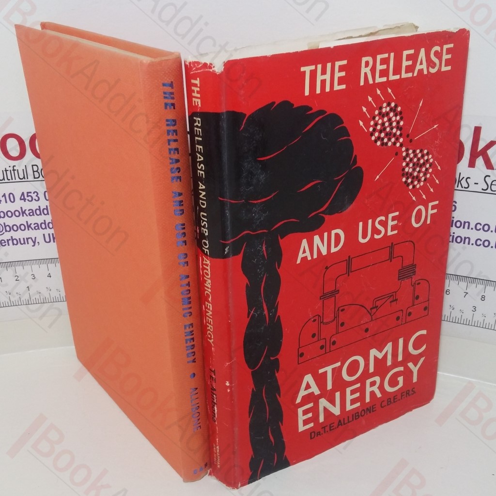 The Release and Use of Atomic Energy