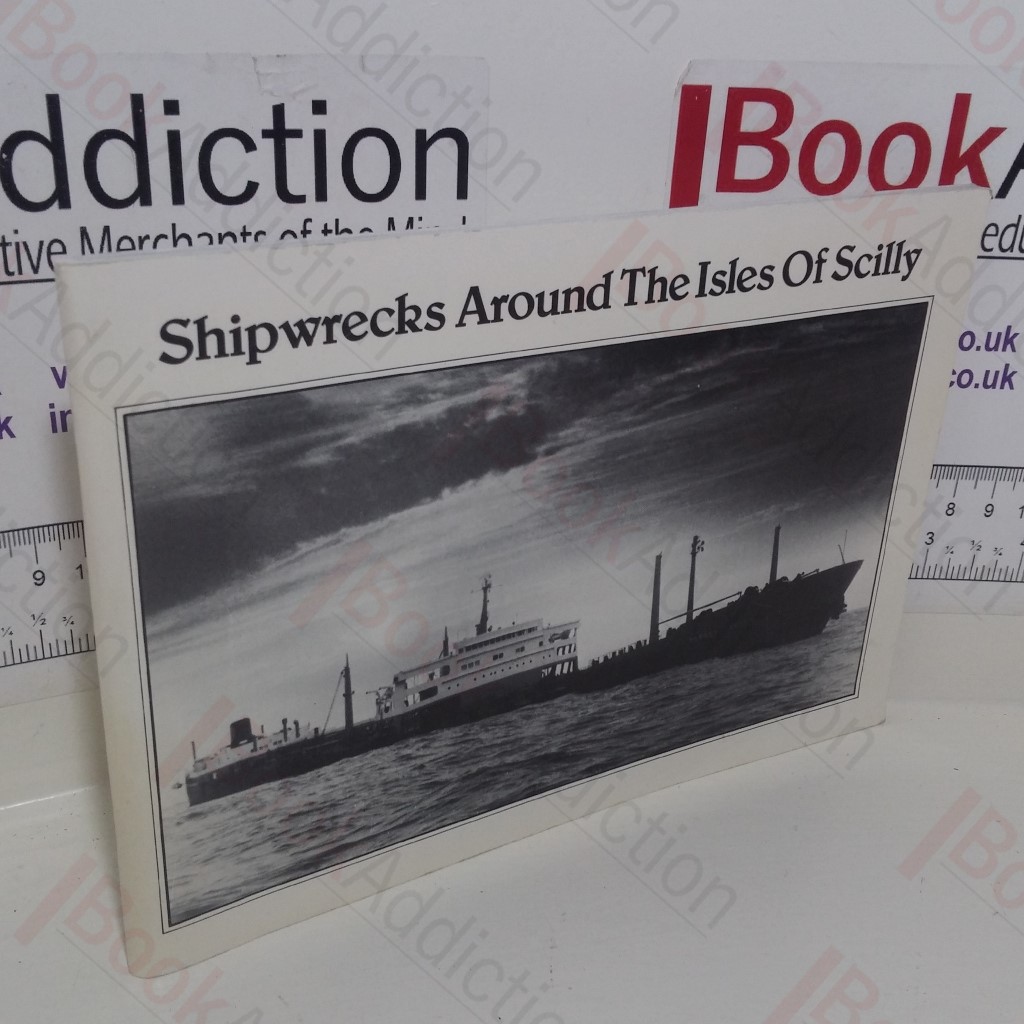 Shipwrecks Around the Isles of Scilly