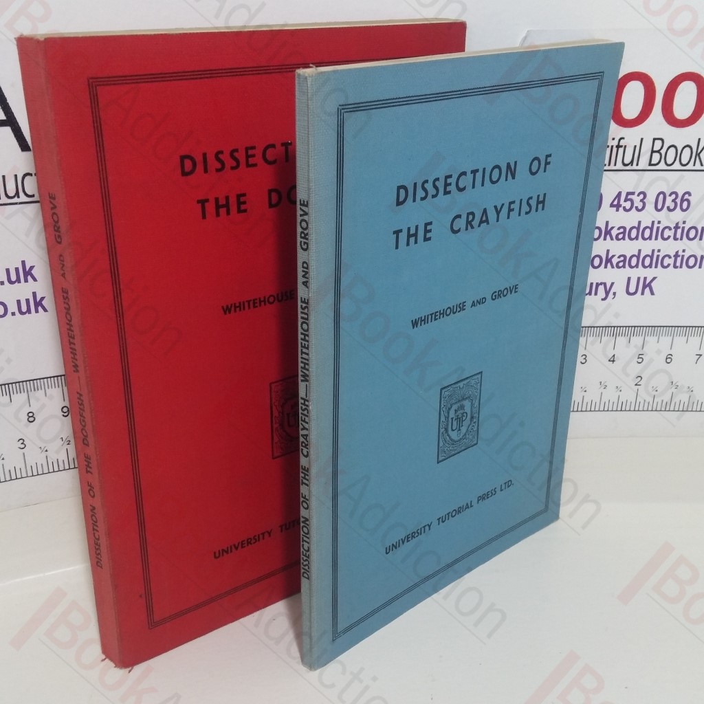 Dissection of the Dogfish; Dissection of the Crayfish