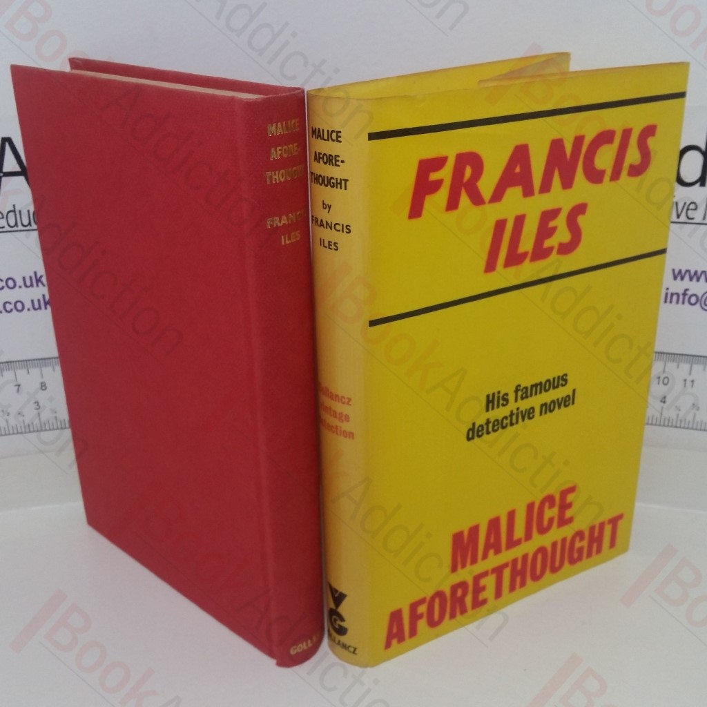 Malice Aforethought: The Story of a Commonplace Crime