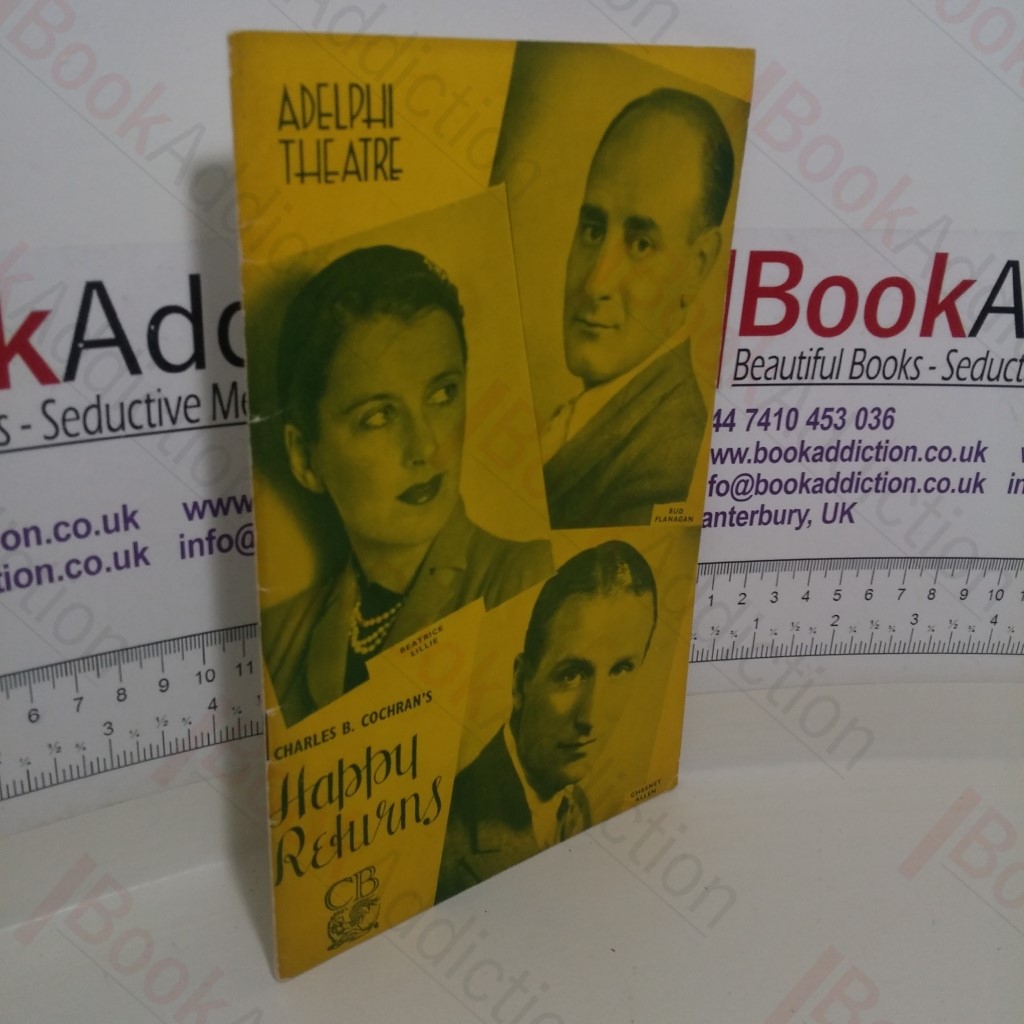Adelphi Theatre: Charles B Cochran's Happy Returns (Theatre Programme)