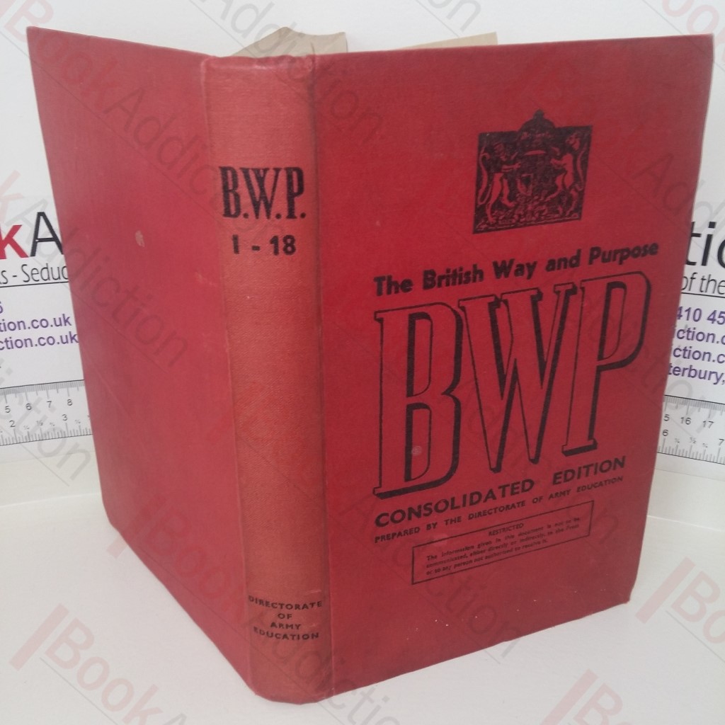 The British Way and Purpose (BWP) Consolidated Edition
