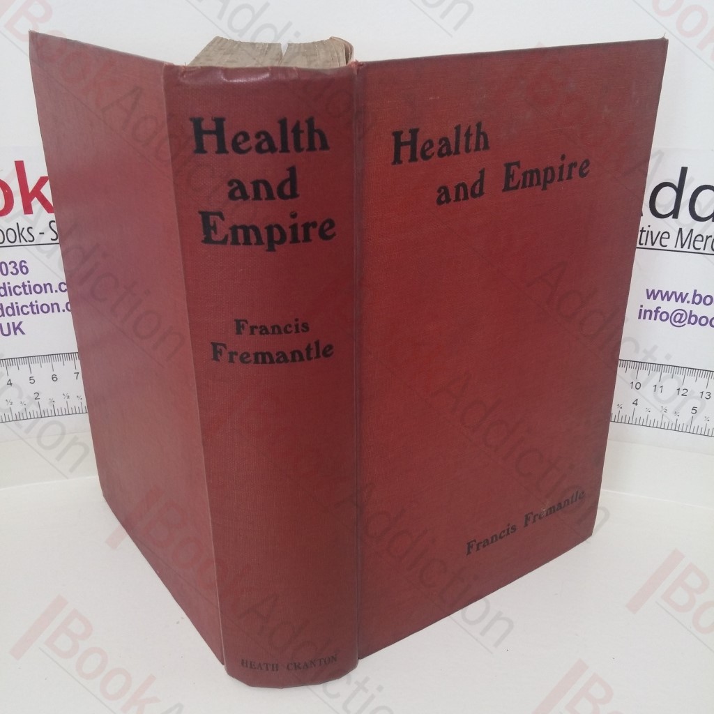 A Traveller's Study of Health and Empire (Signed)