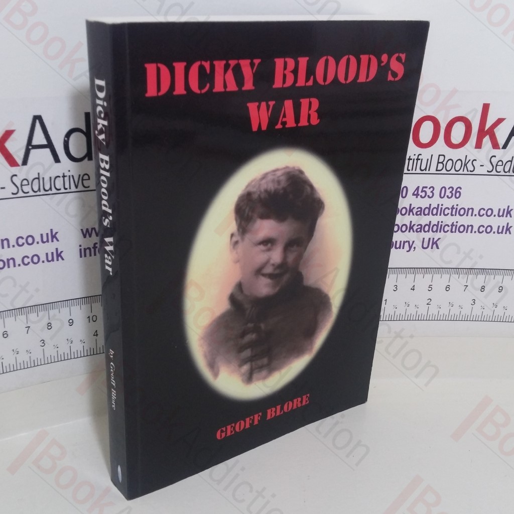 Dicky Blood's War (Signed)