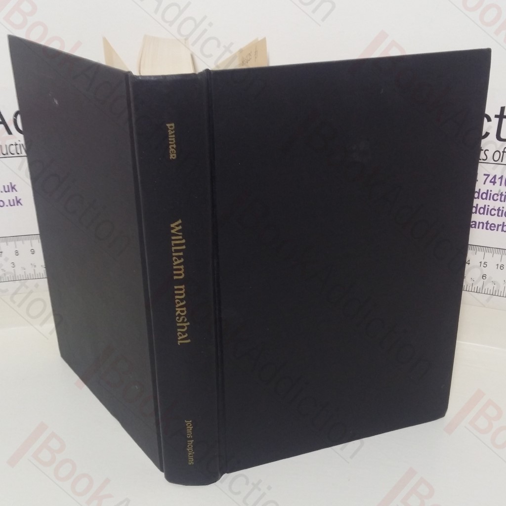 William Marshall: Knight-Errant, Baron and Regent of England