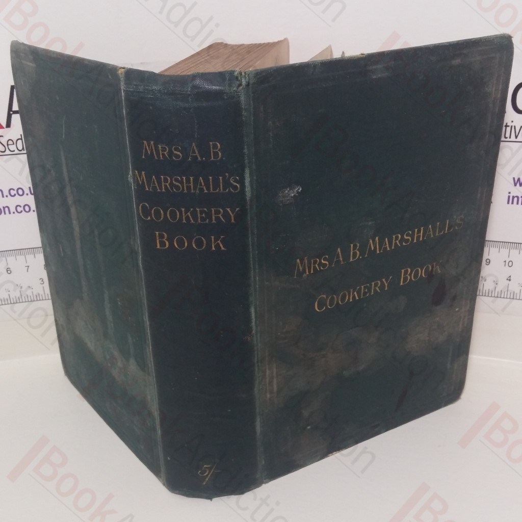 Mrs A B Marshall's Cookery Book