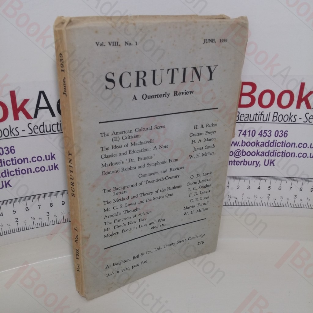 Scrutiny: A Quarterly Review (Volume VIII, No. 1, June 1939)