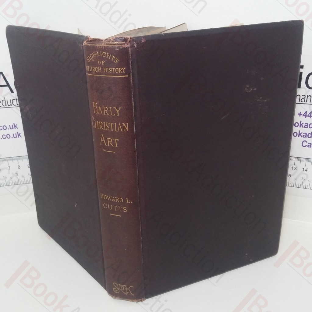 History of Early Christian Arts (Side-Lights of Church History series)