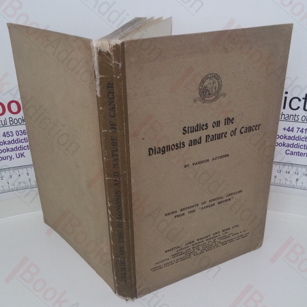 Studies on the Diagnosis and Nature of Cancer