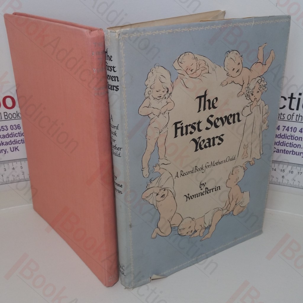 The First Seven Years: A Record Book for Mother and Child
