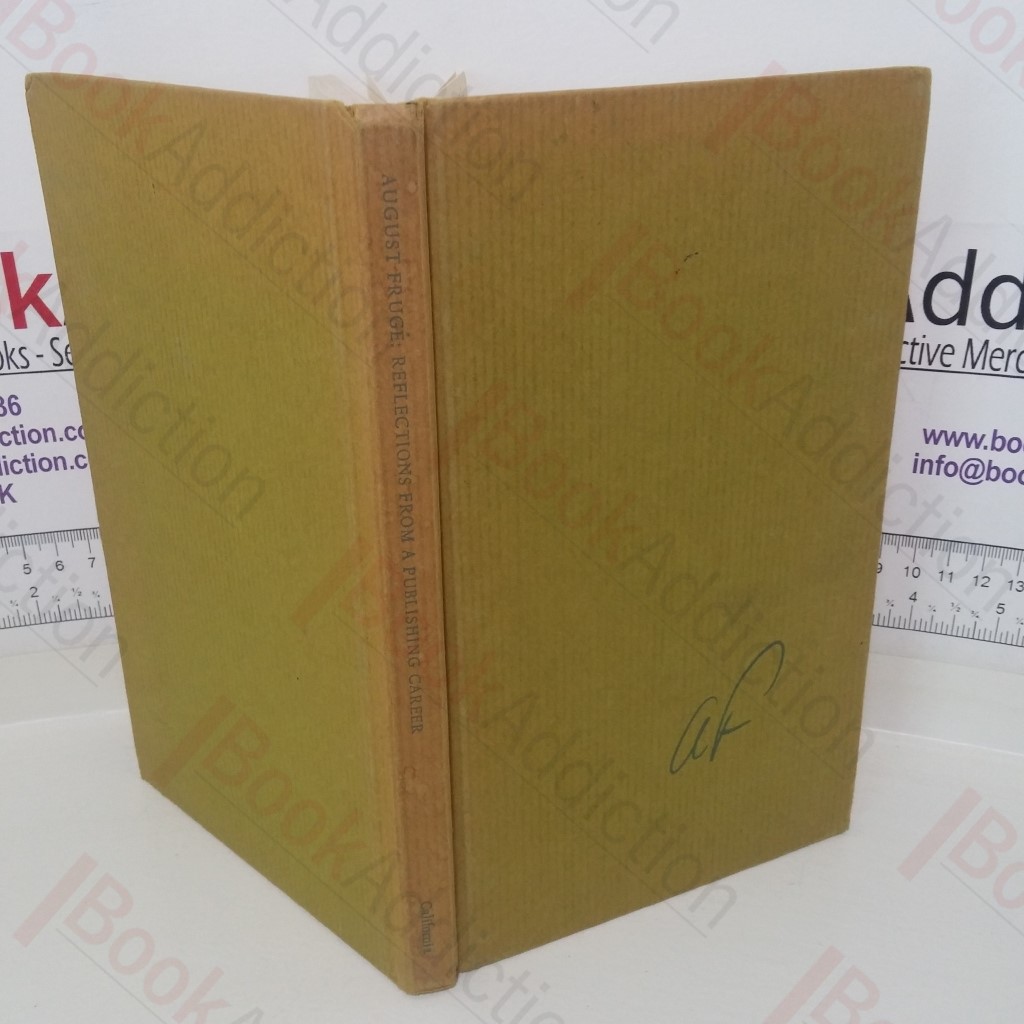 Reflections from a Publishing Career, prepared by his Staff and Friends for August Fruge