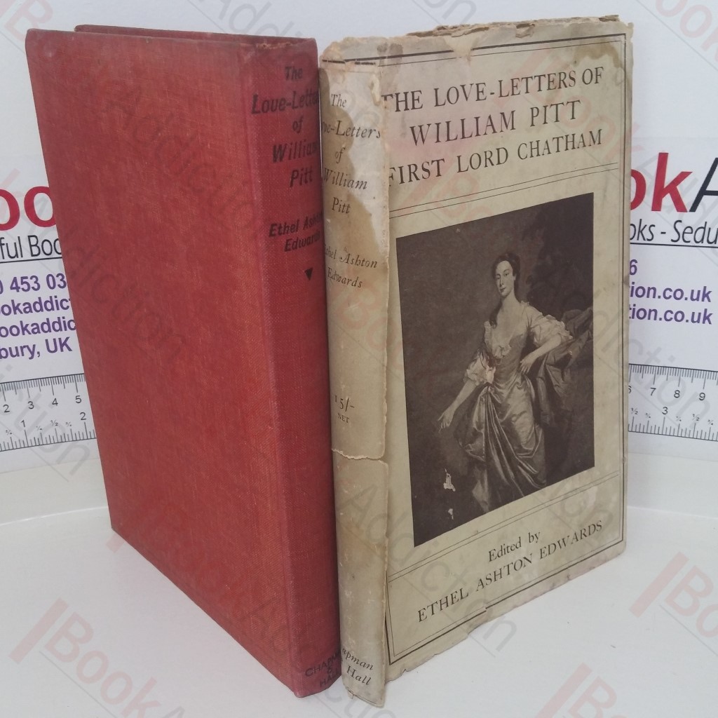 The Love Letters of William Pitt First Lord Chatham