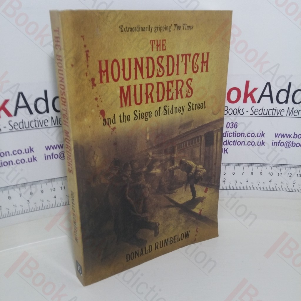 The Houndsditch Murders and the Siege of Sidney Street