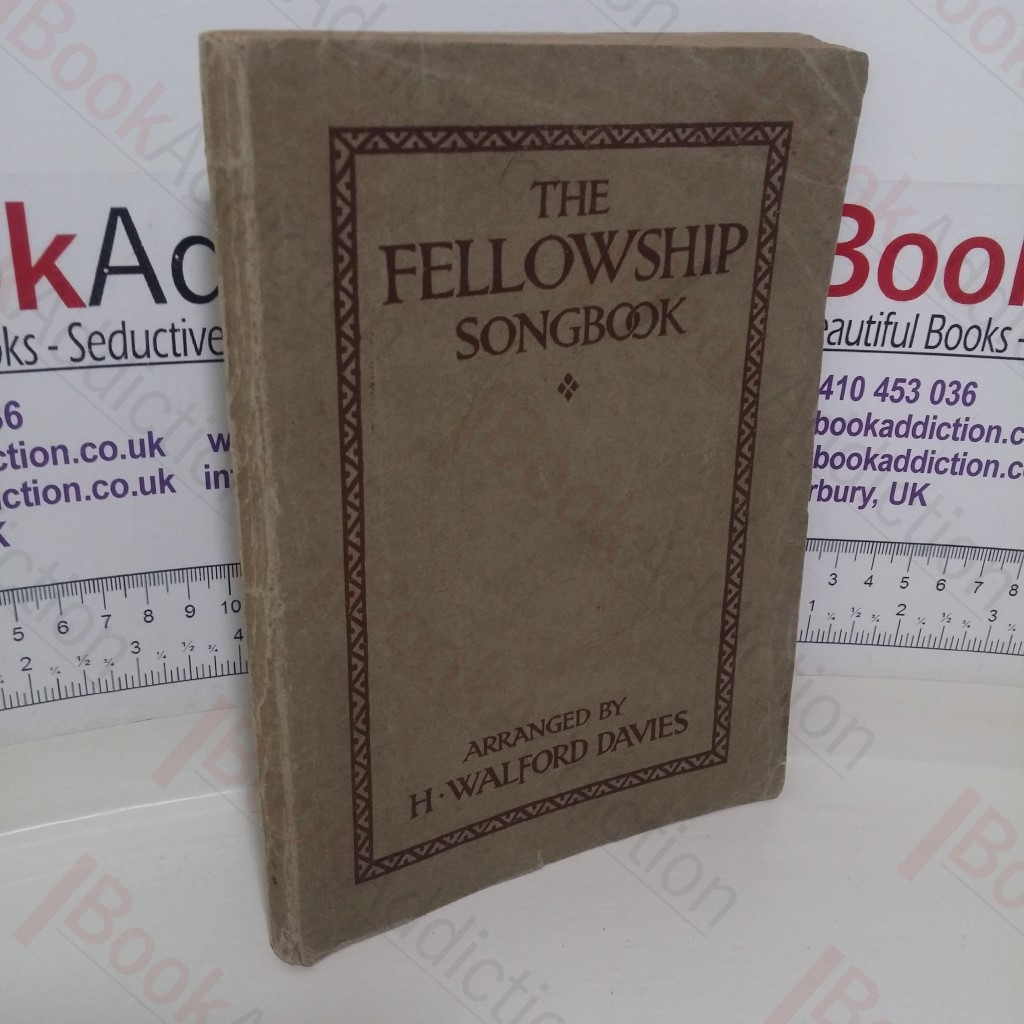 The Fellowship Song Book: Part I, Eighty-Seven Songs