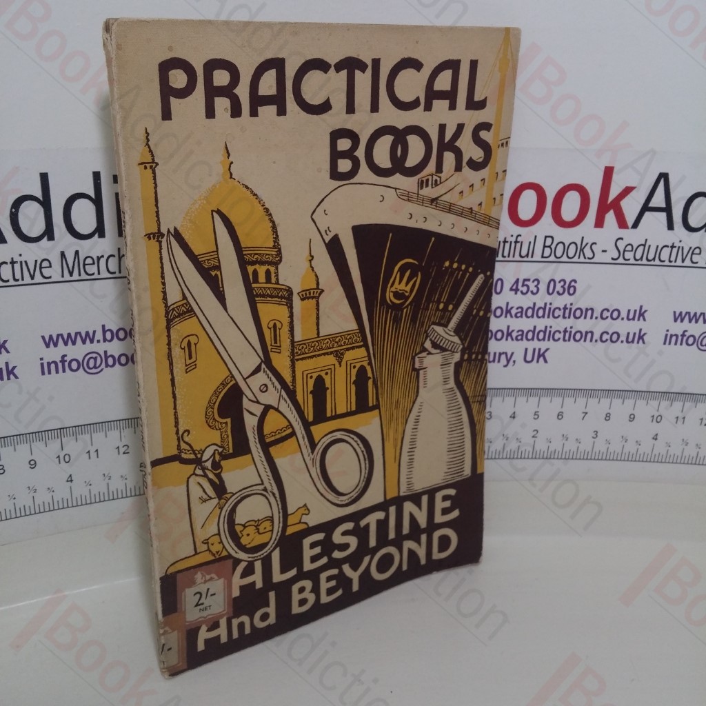 Palestine and Beyond: A Handbook for Leaders (Practical Books series, No. 4)