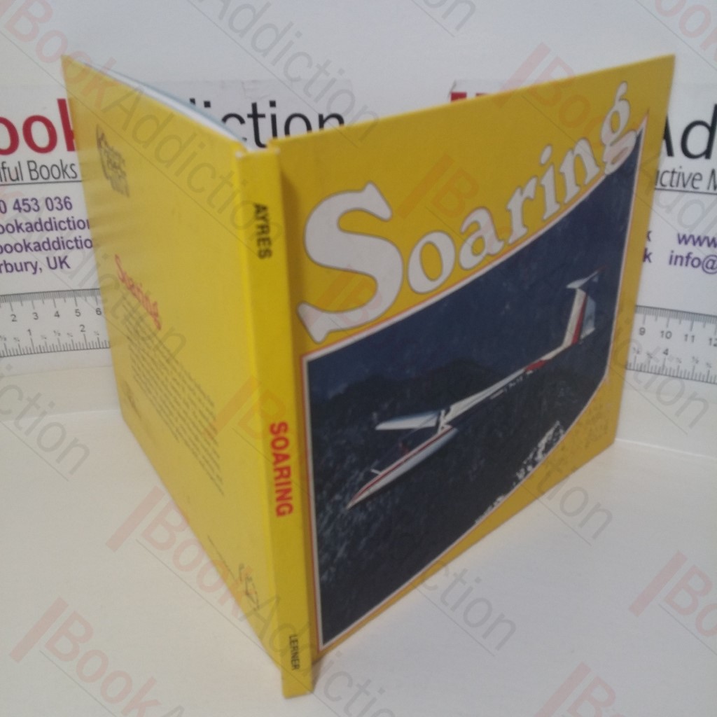 Soaring (Superwheels and Thrill Sports series)