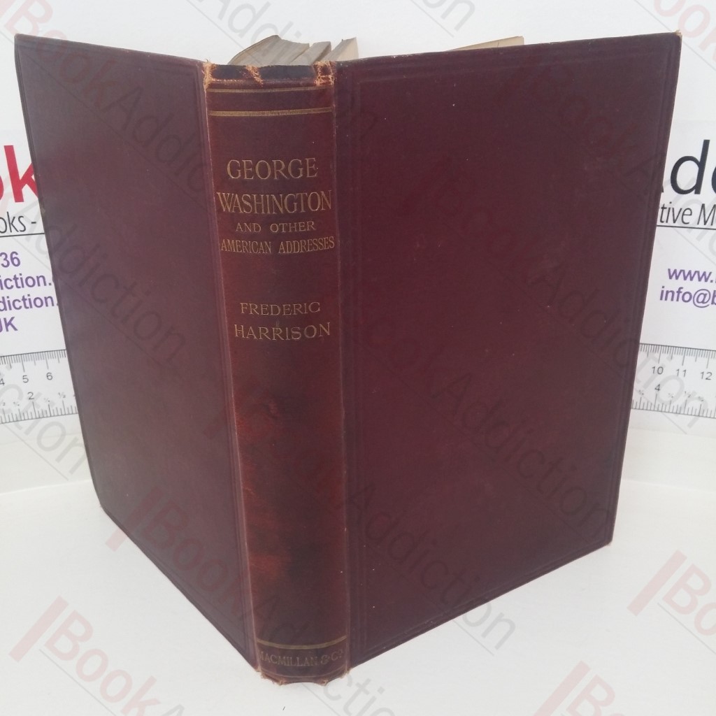 George Washington and other American Addresses