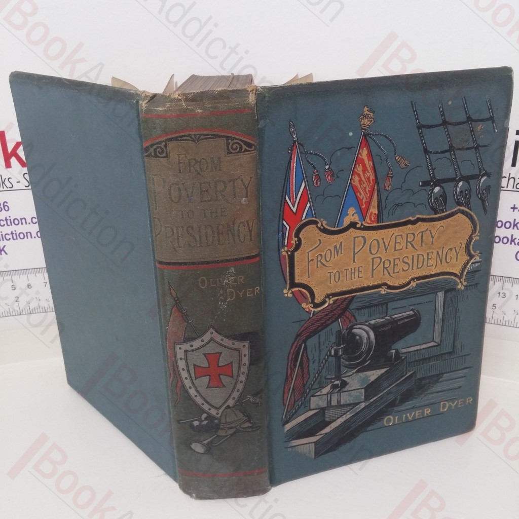 The Boy Patriot or from Poverty to the Presidency