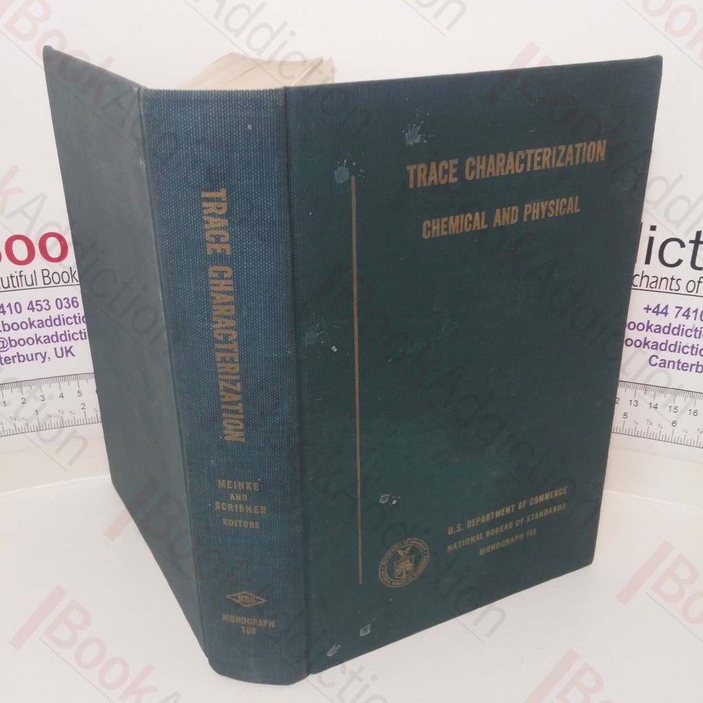 Trace Characterization: Chemical and Physical