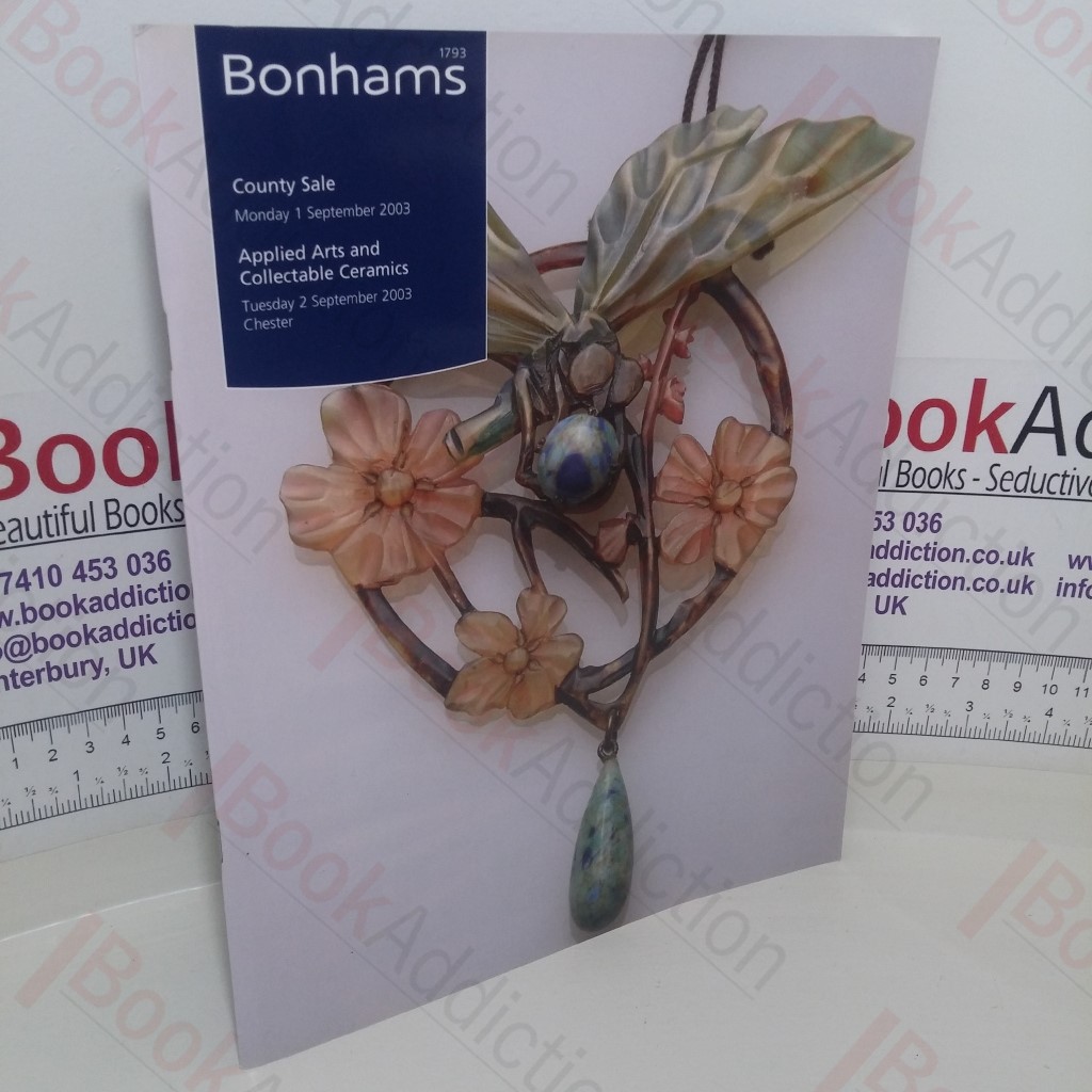 County Sale: Applied Arts and Collectable Ceramics (Auction catalogue, Bonhams Chester, 1-2 Sept 2003)