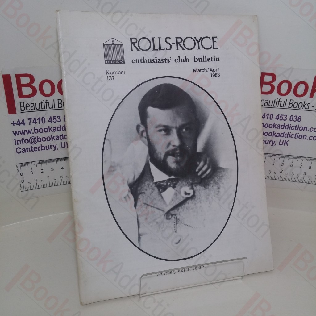 Rolls-Royce Enthusiasts Club Bulletin (No. 137, March/April 1983)