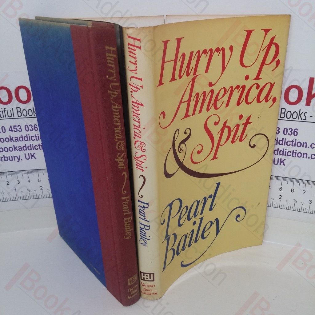 Hurry Up, America, and Spit (Signed)