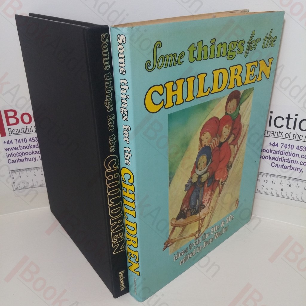 Some Things for the Children: Ideas from the 20s and 30s