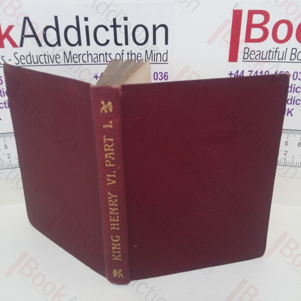 Shakespeare's  First Part of King Henry VI (Temple Shakespeare series)