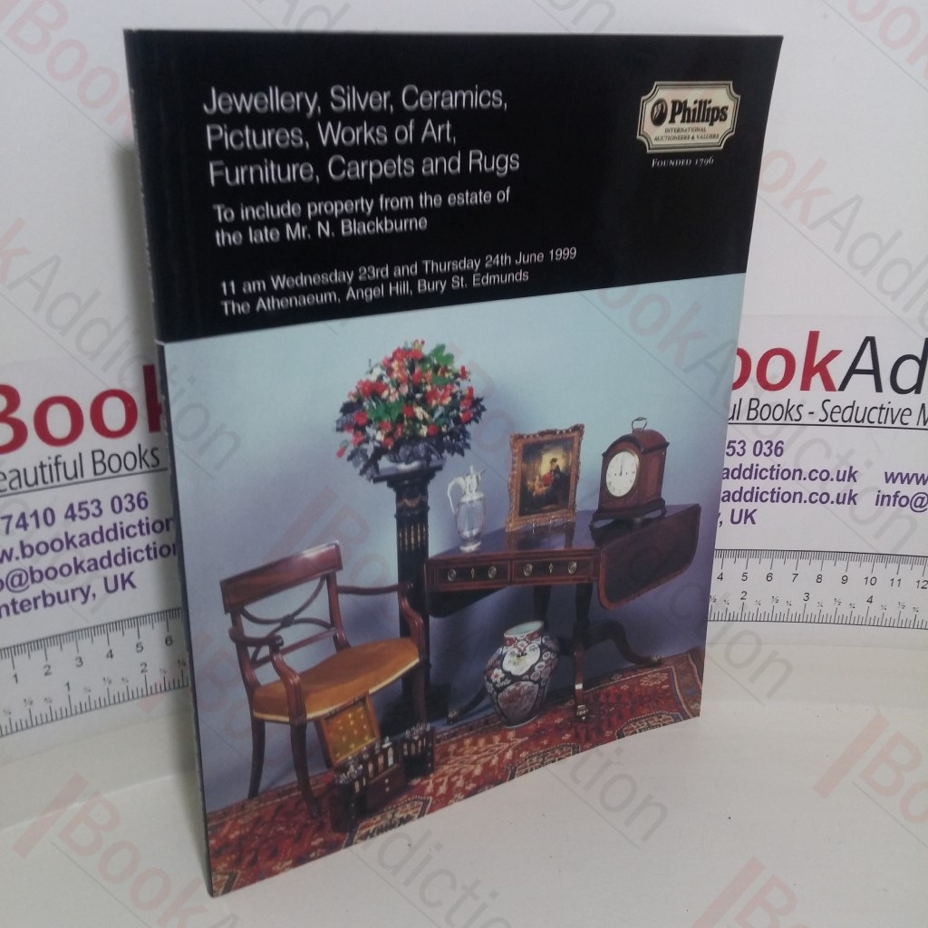 Jewellery, Silver, Ceramics, Pictures, Works of Art, Furniture, Carpets and Rugs (Auction Catalogue, Phillips, 23-24 June, 1999)