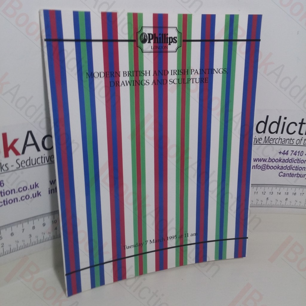 Modern British and Irish Paintings, Drawings and Sculpture (Auction Catalogue, Phillips, 7 March 1995)