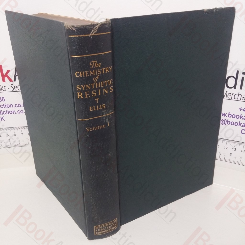 The Chemistry of Synthetic Resins, Volume I