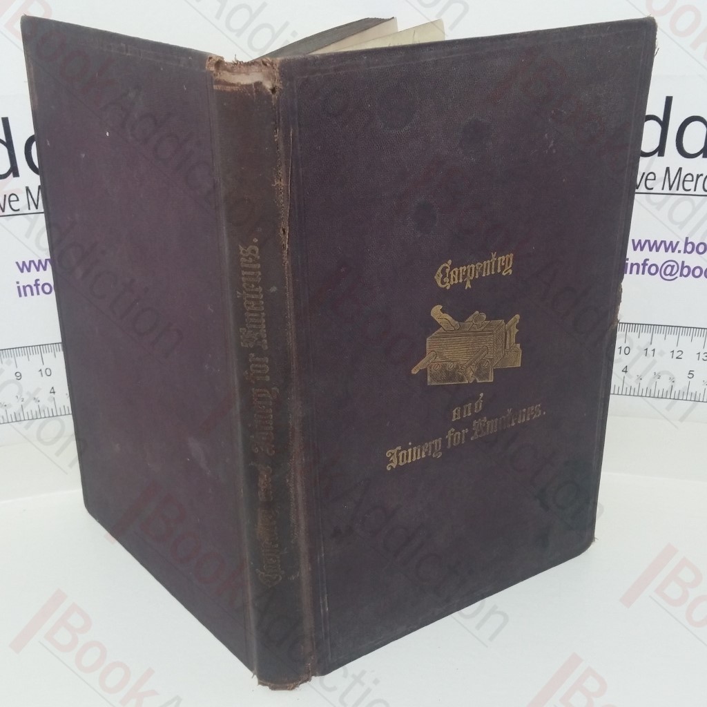 Carpentry and Joinery for Amateurs