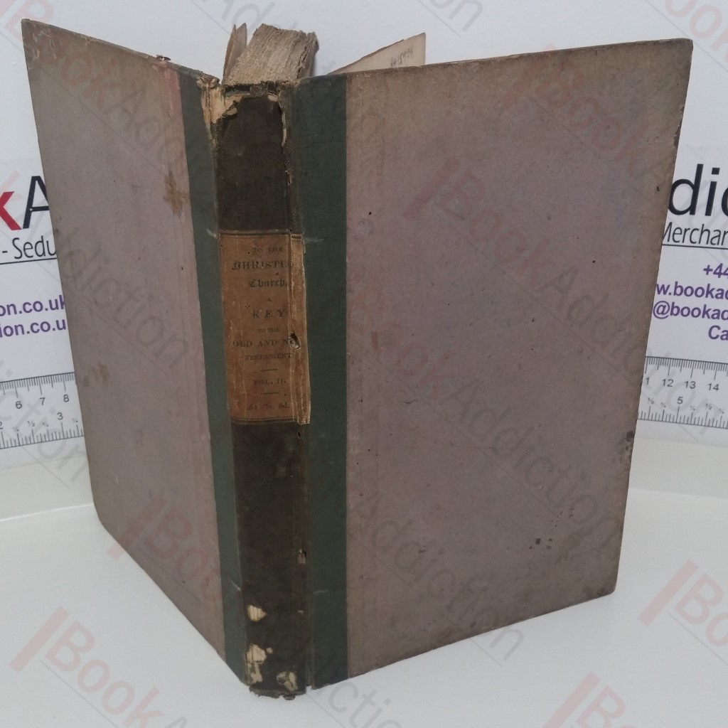 The Second Epistle to the Christian Church, On the Eve of Time, or the Christian's Revealed Word of God (Volume II)