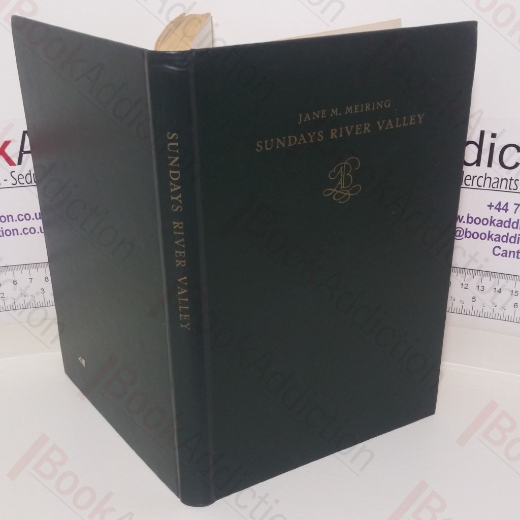 Sundays River Valley: Its History and Settlement (Signed)