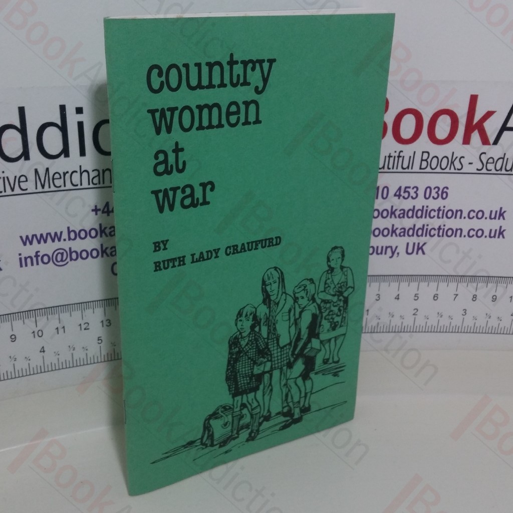 Country Women At War (Signed)