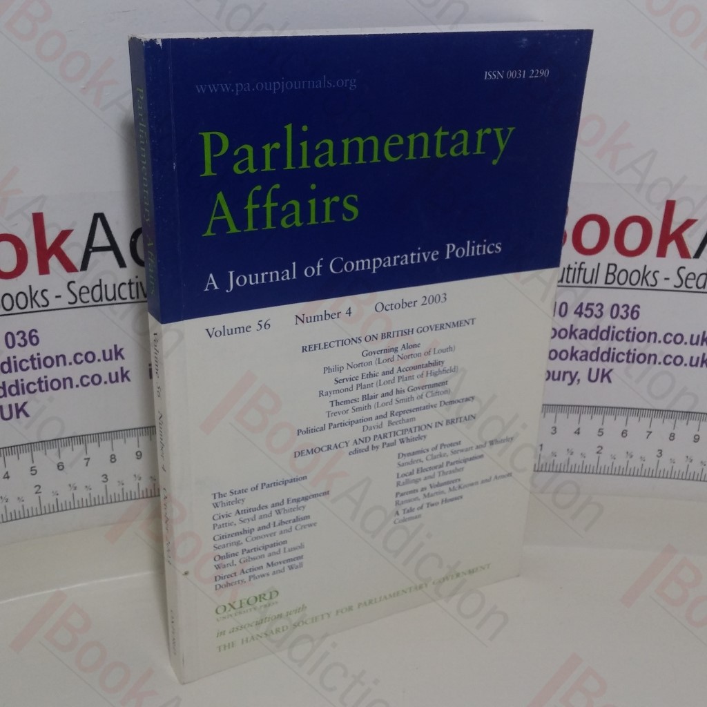 Parliamentary Affairs: A Journal of Comparative Politics (Volume 56, Number 4, October 2003)