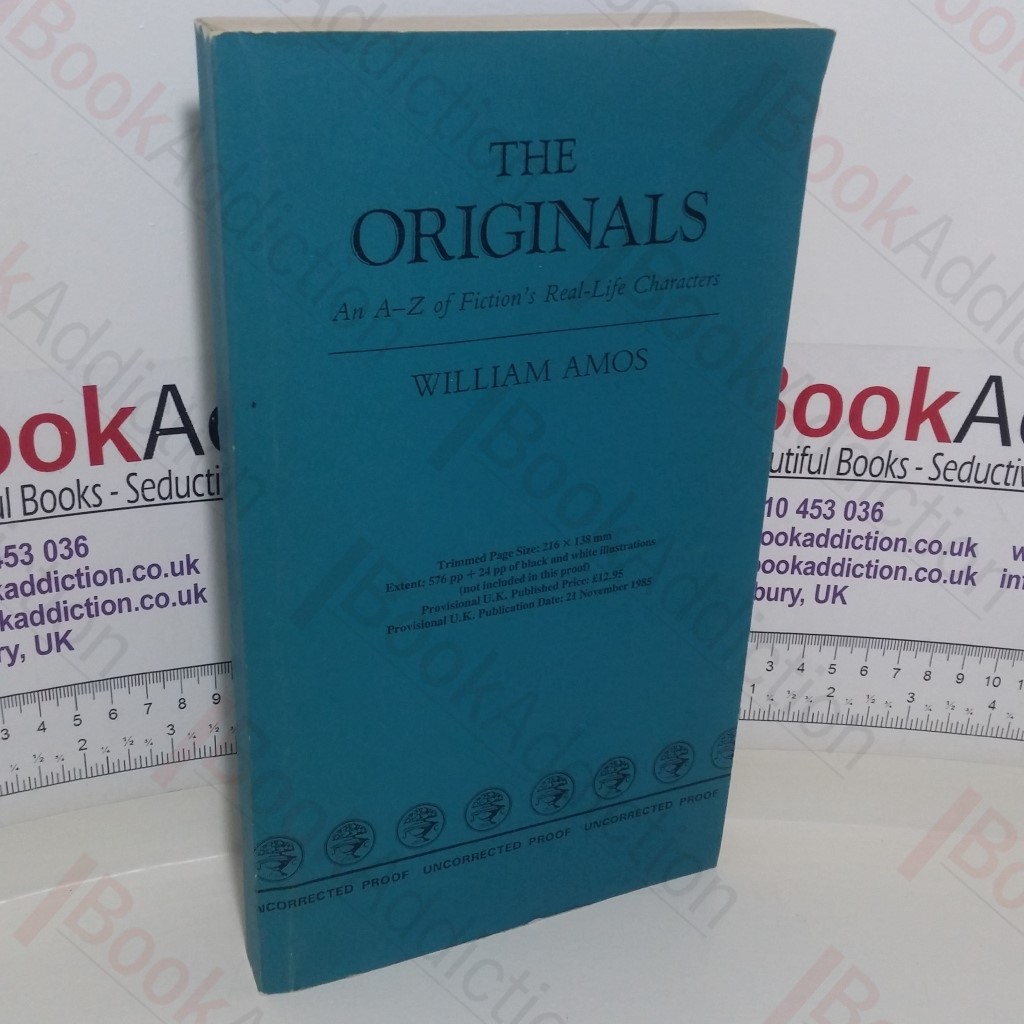 The Originals: An A-Z of Fiction's Real-Life Characters (Uncorrected Proof)