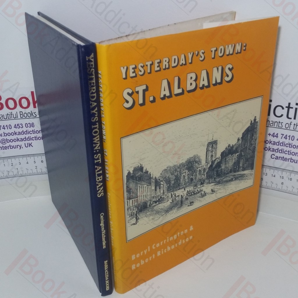 Yesterday's Town: St. Albans, Two Centuries of Town and City (Signed)