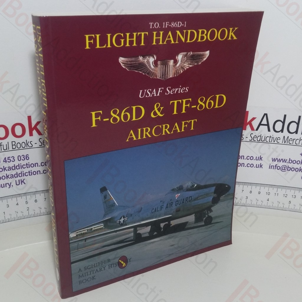 T O 1F-86D-1 Flight Handbook: F-86D and TF-86D Aircraft