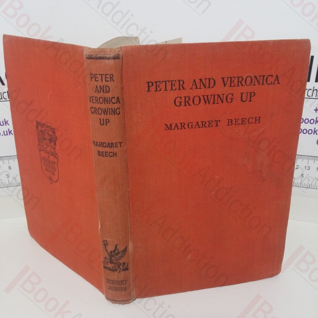Peter and Veronica Growing Up: A Book for Readers of 15 to 17
