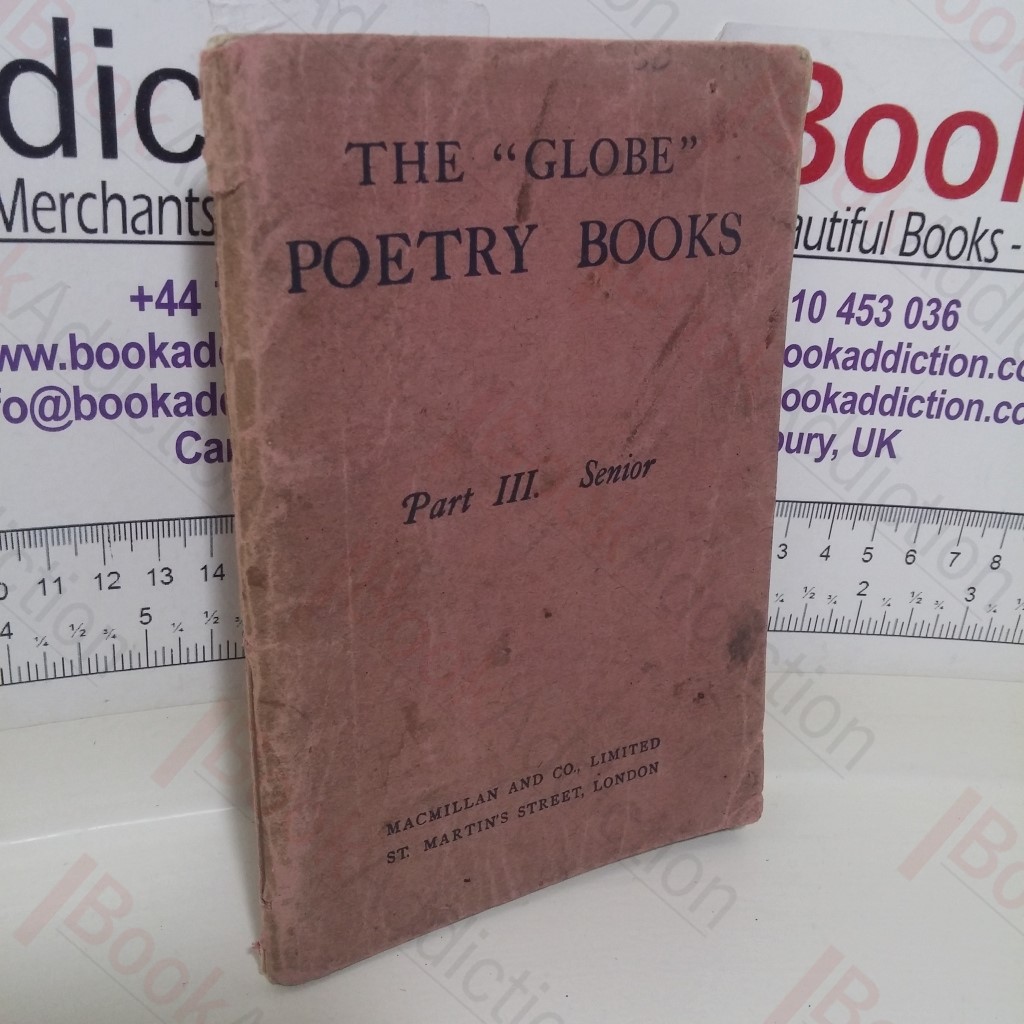 The 'Globe' Poetry Books: Part III, Senior