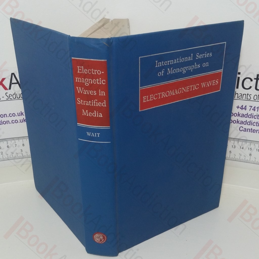 Electromagnetic Waves in Stratified Media (International Series of Monographs on Electromagnetic Waves, Vol 3)